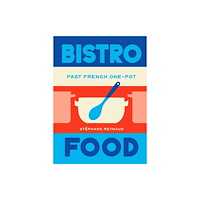 Murdoch Books Bistro Food (inbunden, eng)