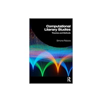 Taylor & francis ltd Computational Literary Studies (häftad, eng)