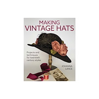 The Crowood Press Ltd Making Vintage Hats (häftad, eng)