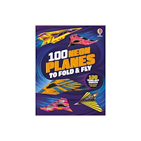 Usborne Publishing Ltd 100 Neon Planes to Fold and Fly (häftad, eng)
