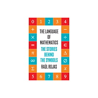 Princeton University Press The Language of Mathematics (häftad, eng)