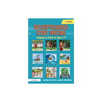 Taylor & francis ltd Descriptosaurus Story Writing (inbunden, eng)