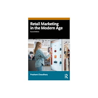 Taylor & francis ltd Retail Marketing in the Modern Age (häftad, eng)