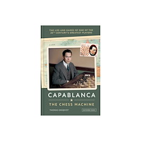 Batsford Capablanca: The Chess Machine (häftad, eng)