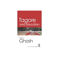 Taylor & francis ltd Tagore and Education (häftad, eng)
