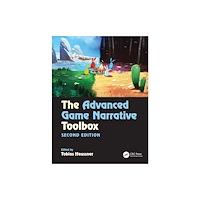 Taylor & francis ltd The Advanced Game Narrative Toolbox (häftad, eng)