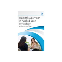Taylor & francis ltd Practical Supervision in Applied Sport Psychology (häftad, eng)