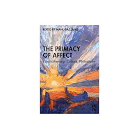 Taylor & francis ltd The Primacy of Affect (häftad, eng)