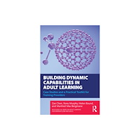 Taylor & francis ltd Building Dynamic Capabilities in Adult Learning (häftad, eng)