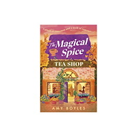 Headline Publishing Group The Magical Spice Tea Shop (häftad, eng)