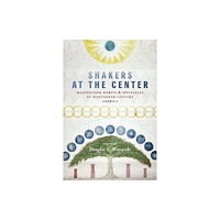 University of Massachusetts Press Shakers at the Center (häftad, eng)