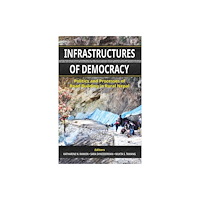 Martin Chautari Infrastructures of Democracy (häftad, eng)
