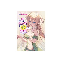 Seven Seas Entertainment, LLC The Elf Sisters Can''t Wait for the Night Vol. 5 (häftad, eng)