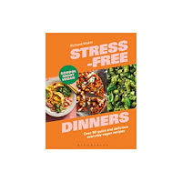 Bloomsbury Publishing PLC Stress-Free Dinners (inbunden, eng)