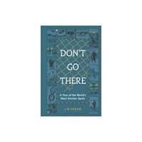 Andrews McMeel Publishing Don't Go There (inbunden, eng)