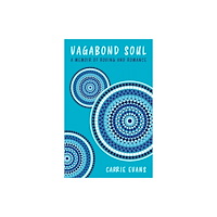 Troubador Publishing Vagabond Soul (häftad, eng)