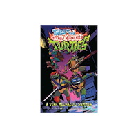Idea & Design Works Tales of the Teenage Mutant Ninja Turtles: A Very Mechazoid Summer (häftad, eng)