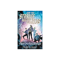 Idea & Design Works Star Trek: Strange New Worlds--The Seeds of Salvation (häftad, eng)