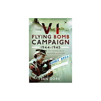 Pen & Sword Books Ltd V1 Flying Bomb Campaign 1944-1945 (häftad, eng)