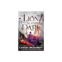 Tor Publishing Group Lion & the Deathless Dark (inbunden, eng)