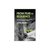 John Wiley & Sons Inc From Fear to Resilience (häftad, eng)
