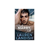 Amazon Publishing Puck, Marry, Kill (häftad, eng)