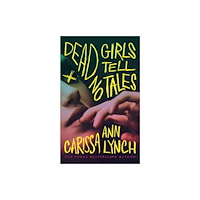Amazon Publishing Dead Girls Tell No Tales (häftad, eng)