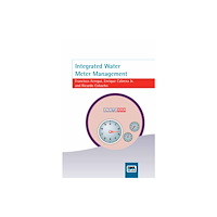 IWA Publishing Integrated Water Meter Management (häftad, eng)