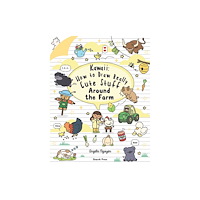 Search Press Ltd Kawaii: How to Draw Really Cute Stuff Around the Farm (häftad, eng)