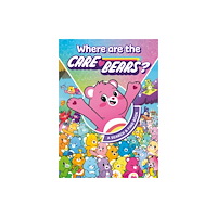 HarperCollins Publishers Care Bears: Where are the Care Bears? A Search & Find Book (häftad, eng)