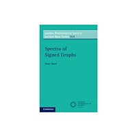 Cambridge University Press Spectra of Signed Graphs (häftad, eng)