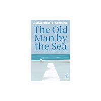 Europa Editions (UK) Ltd The Old Man by the Sea (häftad, eng)
