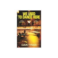 Granta Books We Used to Dance Here (häftad, eng)