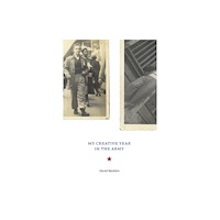 University of Tennessee Press My Creative Year in the Army (häftad, eng)