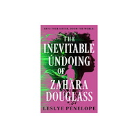 Little, Brown Book Group The Inevitable Undoing of Zahara Douglass (häftad, eng)