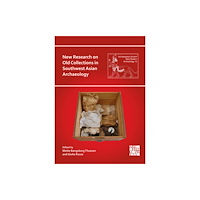 Archaeopress New Research on Old Collections in Southwest Asian Archaeology (häftad, eng)