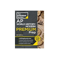Random House USA Inc Princeton Review AP World History: Modern Premium Prep, 8th Edition (häftad, eng)