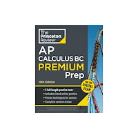 Random House USA Inc Princeton Review AP Calculus BC Premium Prep, 13th Edition (häftad, eng)