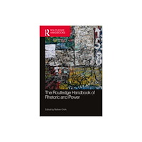 Taylor & francis ltd The Routledge Handbook of Rhetoric and Power (häftad, eng)