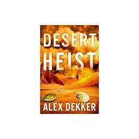 Atria/Emily Bestler Books Desert Heist (inbunden, eng)