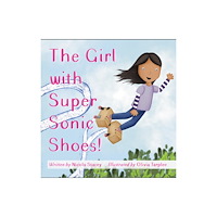 Pegasus Elliot Mackenzie Publishers The Girl with Super Sonic Shoes! (häftad, eng)