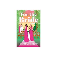 Headline Publishing Group For The Bride (häftad, eng)