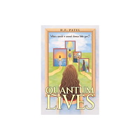 Austin Macauley Publishers Quantum Lives (häftad, eng)