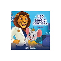 Austin Macauley Publishers Leo the Magic Dentist's Tooth-Tastic Adventure (häftad, eng)
