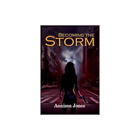 Austin Macauley Publishers Becoming the Storm (häftad, eng)