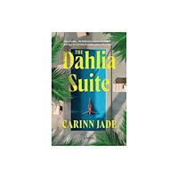 Atria Books Dahlia Suite (inbunden, eng)