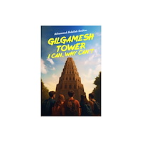 Austin Macauley Publishers FZE Gilgamesh Tower (häftad, eng)