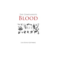 Austin Macauley Publishers LLC The Complainer's Blood (häftad, eng)