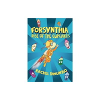 Paw Prints Publishing Forsynthia 1: Rise of the Cupcakes (inbunden, eng)