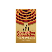 Austin Macauley Publishers FZE Consulting Chronicles (häftad, eng)